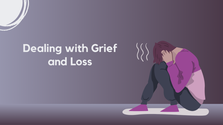 Dealing with Grief and Loss